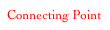 Connecting Point