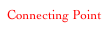 Connecting Point